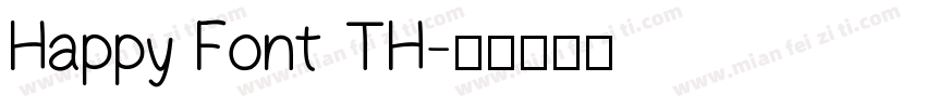 Happy Font TH字体转换